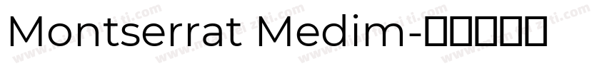 Montserrat Medim字体转换